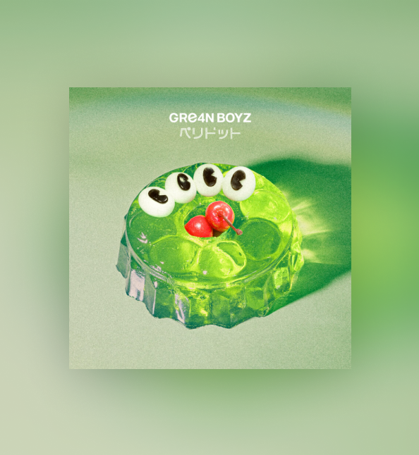 GRe4N BOYZ